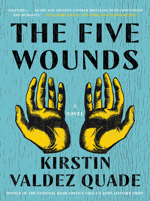 Title details for The Five Wounds by Kirstin Valdez Quade - Wait list
